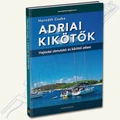 Karl-Heinz Beständig - Adriai kikötők 2023 Karl-Heinz Beständig - Adriai kikötők 2023