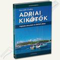 Karl-Heinz Beständig - Adriai kikötők 2023 Karl-Heinz Beständig - Adriai kikötők 2023