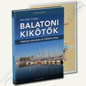 Horváth Csaba - Balatoni kikötők és túratérkép 2022