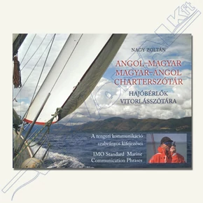 Nagy Zoltán - Angol-magyar, magyar-angol charterszótár
